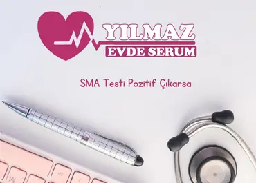 sma-testi-pozitif-cikarsa
